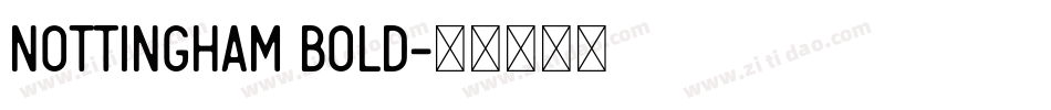 Nottingham Bold字体转换